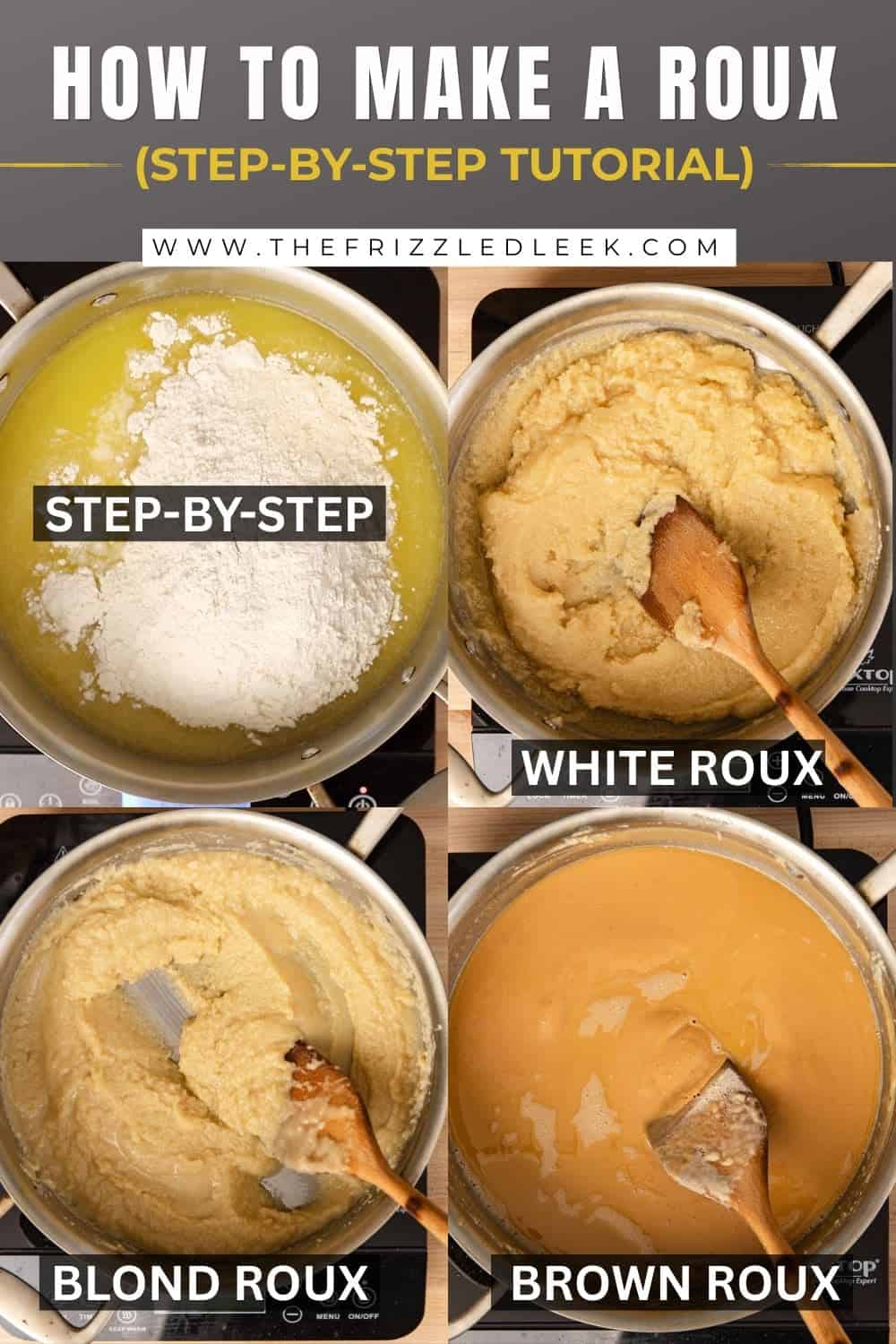 Hand Made Roux How To Make A Roux (White, Blonde, and Brown) - The Frizzled Leek
